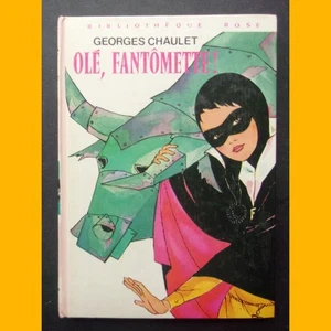 Bibliothèque Rose OLÉ, FANTÔMETTE Georges Chaulet 1980 - Imagen 1 de 2