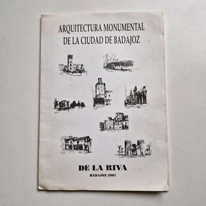 Arquitectura Monumental De La Ciudad De Badajoz - De La Riva - Picture 1 of 3