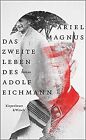 Das zweite Leben des Adolf Eichmann: Roman von Magnus, A... | Buch | Zustand gut