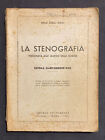 E.Barilli Russo LA STENOGRAFIA Signorelli 1944 sistema Gabelsberger-Noe manuale