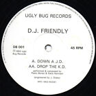 D.J. Friendly - Down A J.D. / Drop The K.D., 12&quot;, (Vinyl)