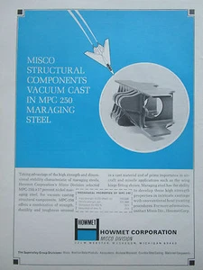 2/1970 PUB HOWMET MISCO MPC-250 NICKEL MARAGING STEEL STRUCTURAL COMPONENTS AD - Picture 1 of 1
