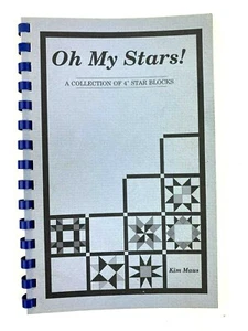 Oh My Stars A Collection of 4" Star Blocks Kim Maus 1992 Quilting Quilt Patterns - Picture 1 of 12