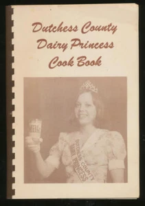Dutchess County Dairy Princess Cook Book - Picture 1 of 1