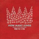 Downhere - How Many Kings Songs For Xmas Cd Neu