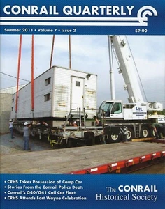 Conrail Quarterly: Summer 2011, The CONRAIL Historical Society (BRAND NEW issue) - Picture 1 of 4