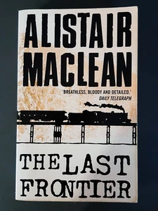THE LAST FRONTIER by ALISTAIR MACLEAN SC EXC 2004 - Picture 1 of 3
