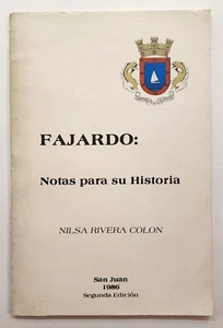 VINTAGE BOOKLET / FAJARDO - NOTAS PARA SU HISTORIA / PUERTO RICO 1986 - Picture 1 of 2