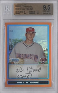 2009 Bowman Chrome Prospects Orange Refractor /25 Will Atwood BGS 9.5 GEM MINT