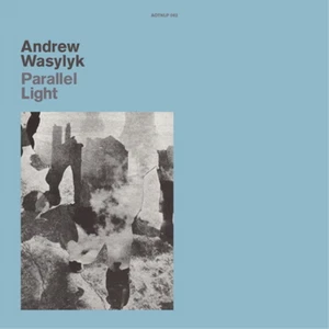 Andrew Wasylyk Parallel Light (Vinyl) 12" Album - Picture 1 of 1