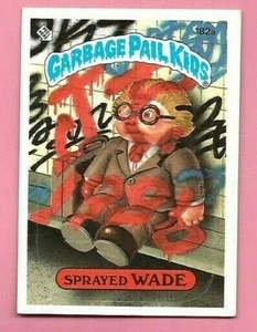 GARBAGE PAIL KIDS SPRAYED WADE CARD - Picture 1 of 1