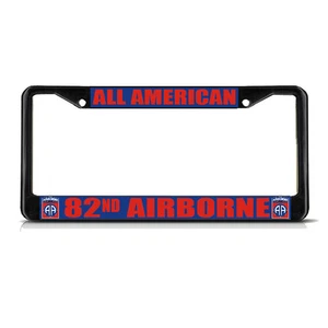 ALL AMERICAN 82ND AIRBORNE MILITARY Marco de matrícula de metal negro Etiqueta Borde - Imagen 1 de 1