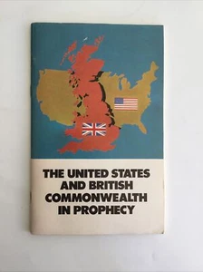 Los Estados Unidos y la Commonwealth británica en profecía. H. W. Armstrong. 1975. - Imagen 1 de 5