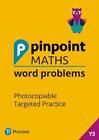 Pinpoint Maths Word Problems Year 3 Teacher Book: Photocopiable Targeted Practic
