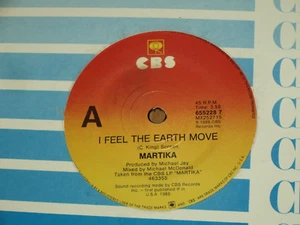 MARTIKA *OZ 7" 45 ' I FEEL THE EARTH MOVE ' 1988 VGC+ - Picture 1 of 2