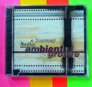 Various A Journey Into Ambient Groove CD SEALED 1995 Kruder & Dorfmeister ACC10 - Picture 1 of 2