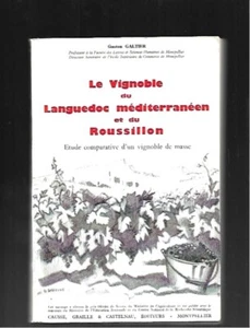 Il Vite Del Languedoc Mediterraneo E Del Roussillon Volume I Galtier Rif. E27H - Foto 1 di 12