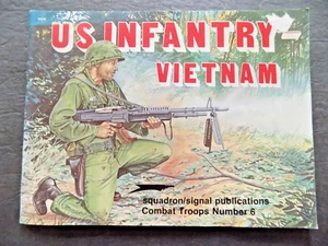 US INFANTRY VIETNAM - Combat Troops No. 6 , Squadron/Signal Publications - Picture 1 of 13