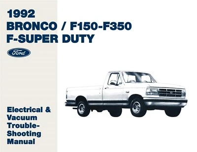 1992 Ford Bronco F-150-350 электрический, вакуумный устранение неполадок руководство - Изображение 1 из 4