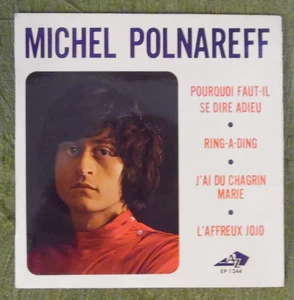EP : Michel Polnareff , Pourquoi Faut-Il Se Dire Adieu , AZ EP 1244 , France - Picture 1 of 4