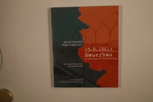 239925 Bernd Eisenfeld 13.8.1961: MAUERBAU Die Bundesbeauftragte für die - Bild 1 von 4