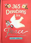 365 Devotions for Peace Hardcover Cheri Cowell