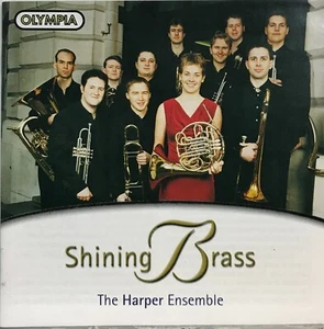 Shining Brass: The Harper Ensemble (CD 2001 Olympia England) *Very Good* - Picture 1 of 2