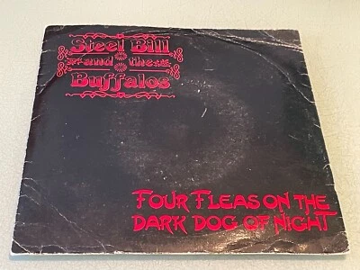 Steel Bill and The Buffalos - Four Fleas on The Dark Dog of Night  - Vinyl 7" EP - Image 1 of 4
