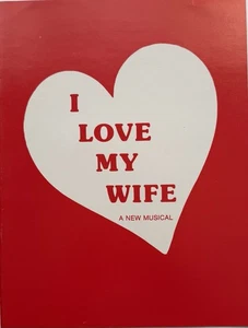 I Love My Wife Broadway Program – Smothers Brothers, Janie Sell – 1977 Musical - Picture 1 of 2