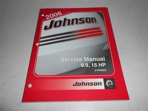 2006 GENUINE JOHNSON 9.9 HP 15 HP 2-STROKE OUTBOARD REPAIR SERVICE MANUAL - Picture 1 of 2