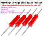 1Pc RI80 High Voltage Glass Glaze Resistors 3W 10KV, Series Resistance Value