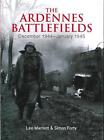 The Ardennes Battlefields: December 1944-January 1945 by Simon Forty (English) H