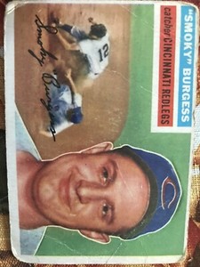 1956 Topps #192 Smoky Burgess Cincinnati Redlegs Baseball Card good condition