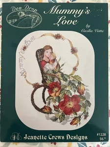 Rare Jeanette Crews Designs MUMMY'S LOVE Cecilia Votta Counted Cross Stitch - Picture 1 of 4