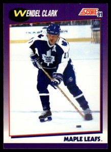 1991-92 Score American #116 Wendel Clark Toronto Maple Leafs