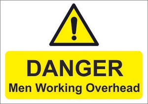 DANGER MEN WORKING OVERHEAD A5/A4/A3 STICKER OR FOAMEX SITE SIGN -SITE SAFETY - Picture 1 of 1