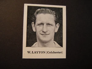 D C THOMSON ? FOOTBALL FAVOURITES BILL LAYTON COLCHESTER READING BRADFORD PARK - Picture 1 of 2