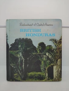 British Honduras Enchantment of Central America Allan Carpenter 1971 Vintage HC - Bild 1 von 10