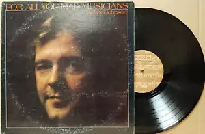 Michael Johnson ?– For All You Mad MusiciansLP 33T VG/EX Sanskrit ?– SR-0751 - Imagen 1 de 2