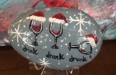"Wine Drink Drank Drunk Fun” Hand Painted Rock Collectible Art Garden Decor Gift - Image 1 of 4