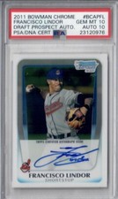 PSA 10 2011 Bowman Chrome Draft Prospect Francisco Lindor Auto #BCAP-FL Auto 10