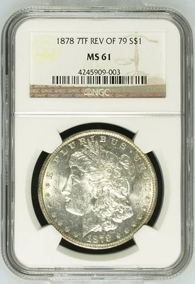 1878 Morgan Silver Dollar NGC MS-61 7TF - Image 1 of 2