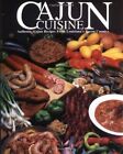 Cajun Cuisine: Authentic Cajun Recipes From Louisian...