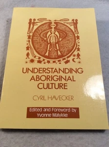 Understanding Aboriginal Culture by Cyril Havecker and Yvonne Malykke - Imagen 1 de 11