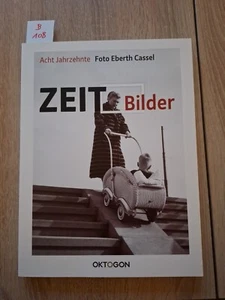 ZEIT Bilder: Acht Jahrzehnte Foto Eberth Cassel Die Sammlung Eberth im Stadtarch - Bild 1 von 5
