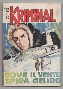 KRIMINAL N.152 DOVE IL VENTO SPIRA GELIDO originale editoriale corno 1968 - Foto 1 di 2