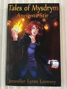 Tales of Mysdrym : Ancients Stir by Jennifer Lunney (2014, Trade Paperback). - Picture 1 of 6