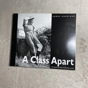 James Gardiner, A Class Apart Book  (The Private Pictures of Montague Glover) - Bild 1 von 23
