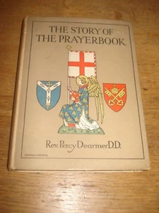 The Story of the Prayer Book By REV.PERCY DEARMER D.D.1933 HARDBACK - Imagen 1 de 4