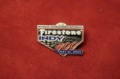 Firestone Indy 400 Indycar Pin - July 31 2005 - Michigan Speedway - Image 1 of 2